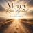 Mercy Ran Ahead