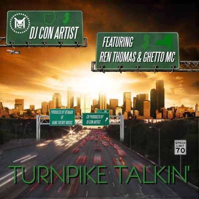 TURNPIKE TALKIN (feat. REN THOMAS & GHETTO MC) [Radio Edit] - Single