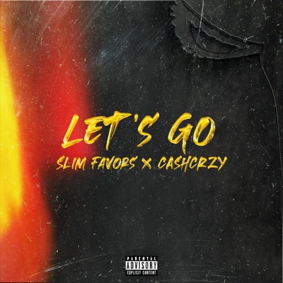 Let's Go (feat. CASHCRZY) - Single