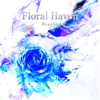 Floral Haven - Roselia