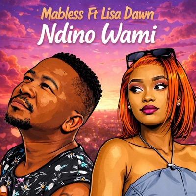 Ndino Wami (feat. Lisa Dawn) - Single