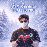 Just Because I Called You - Single - Meyo