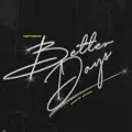 Better Days