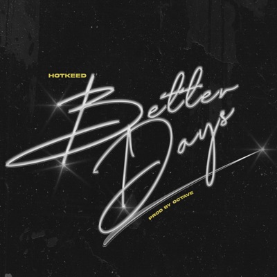 Better Days - Single