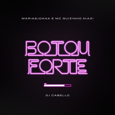 Botou Forte - Single