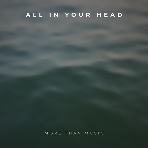 All in Your Head