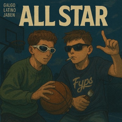 ALL STAR (feat. GalgoLatino) - Single
