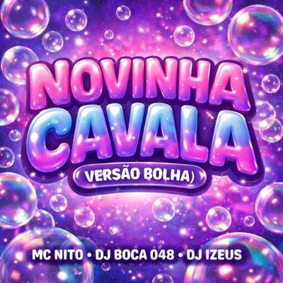 NOVINHA CAVALA (feat. DJ IZEUS & MC Nito) - Single