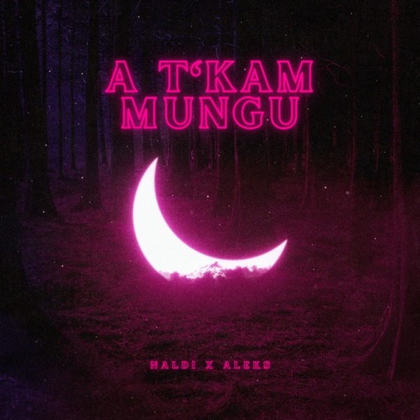 A T'Kam Mungu