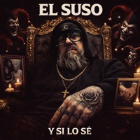 Y Si Lo Sé - Single - El Suso