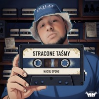 Stracone Taśmy - Maciej Spons