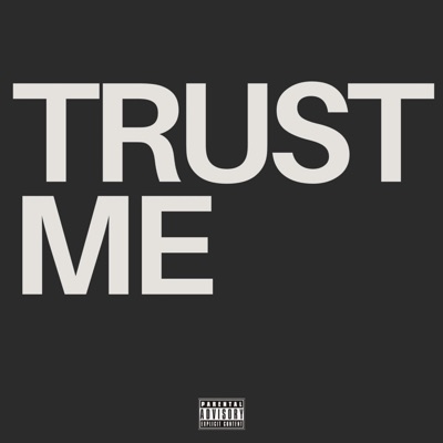Trust Me - Single