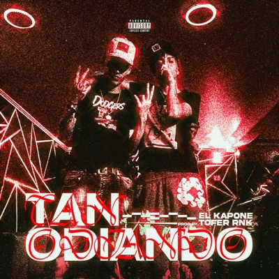 Tan Odiando - Single