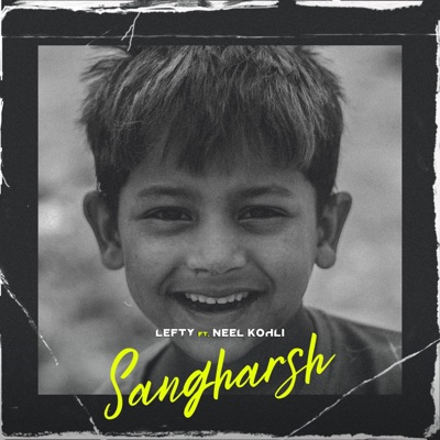 SANGHARSH (feat. Neel kohli) - Single