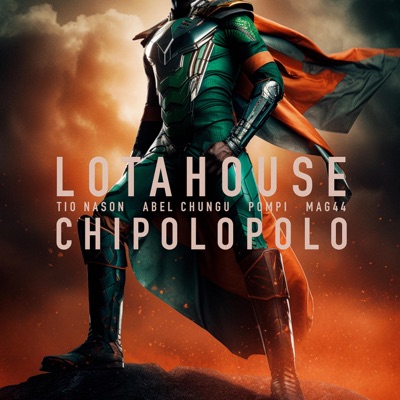 Chipolopolo (feat. Tio Nason, Abel Chungu Musuka, Pompi & Mag44) - Single