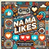 NA MA LIKES (feat. S3CTION TURN & Mbuzi Endala MalangaOnke)