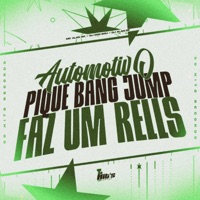 Automotivo Pique Bang Jump Faz um Rells - Single - DJ ALAN DF, Dj Ero Bou & MC ALAN ZK