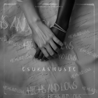 Highs and Lows - Single - csukasmusic