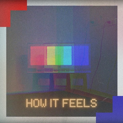 How It Feels - Single