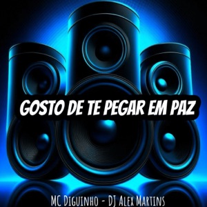 Gosto de te Pegar em Paz