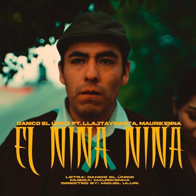 EL NINA NINA (feat. Llajtaymanta & Maurikenna) - Single