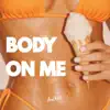 DALEXO, Hektor Mass & Palm Monkey - Body On Me