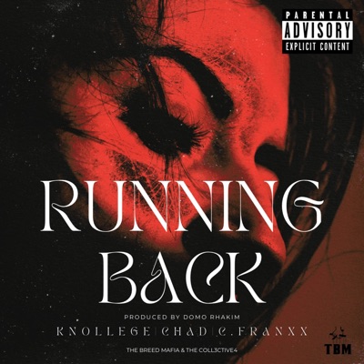 Running Back (feat. Knollege, CHAD & C.Franxx) - Single