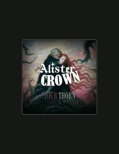 Luister naar Alister Crown, bekijk muziekvideo's, lees de bio, bekijk de tourdata, en meer!