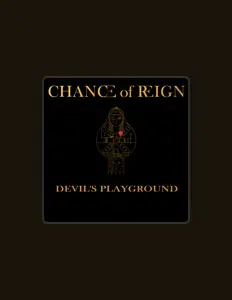 Escucha a Chance of Reign, mira vídeos musicales, lee la biografía, consulta fechas de giras y mucho más.