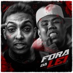 Fora da Lei (feat. Mc GP) - Single