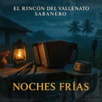 Noches Frias (Cover) - Single - El Rincón del Vallenato Sabanero
