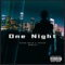 One Night (feat. Tonio Armani) - 0400 Reup lyrics