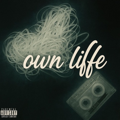 Own Life - Single