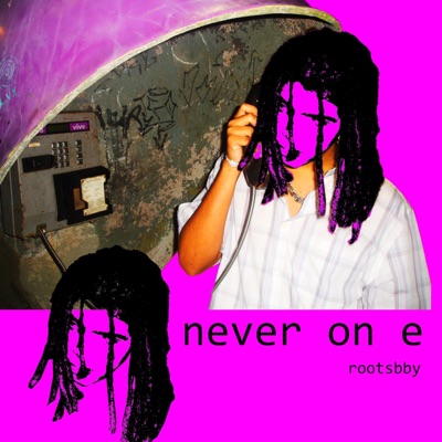 never on e - Single
