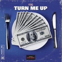 Turn Me Up - Single - Young Tay Da Rap God