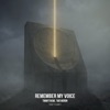 Remember My Voice