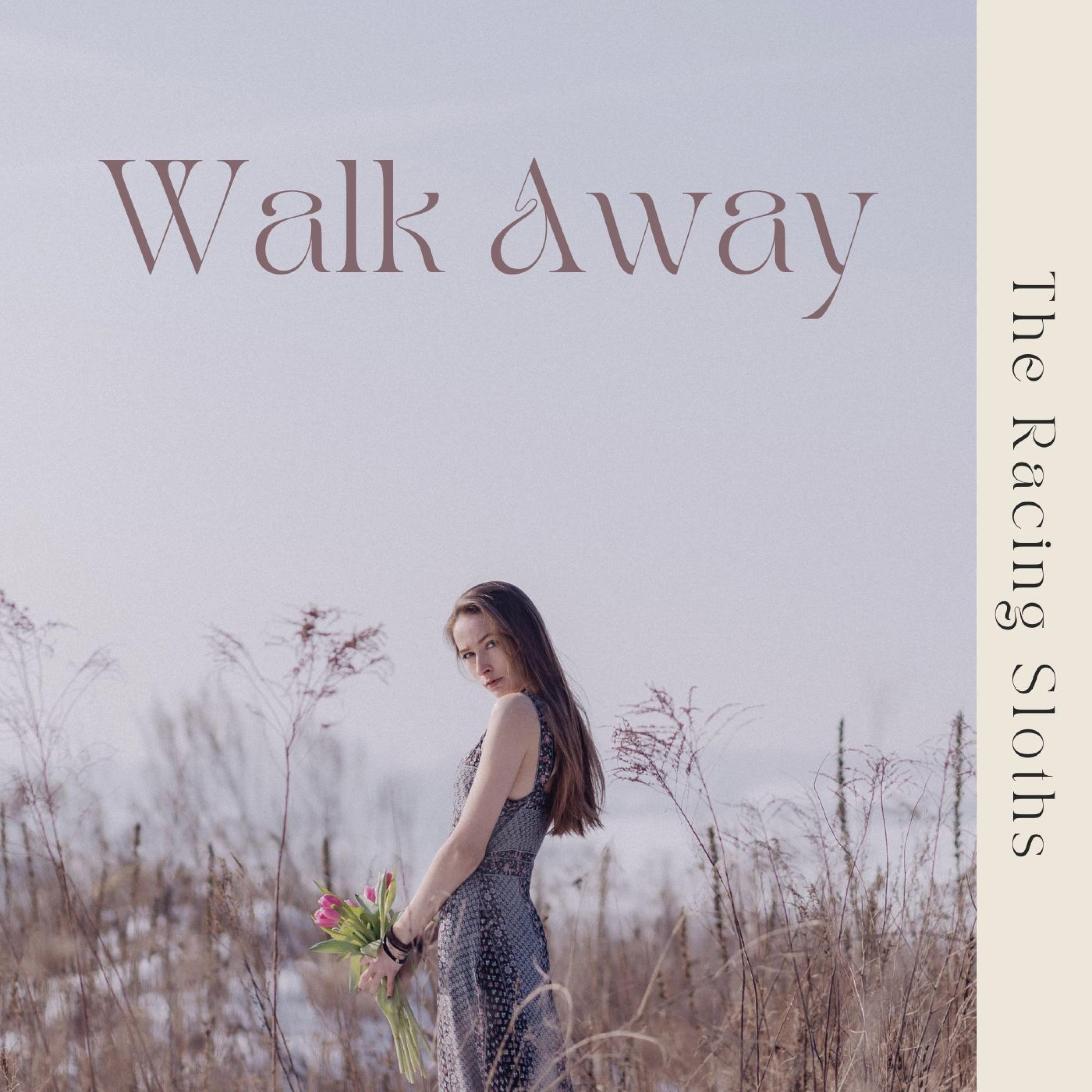 Walk Away - Single