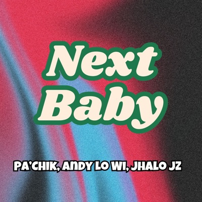 Next Baby - Single