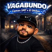 Vagabundo (feat. El Dhibor) - Single - Caman SMT