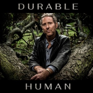 Durable Human