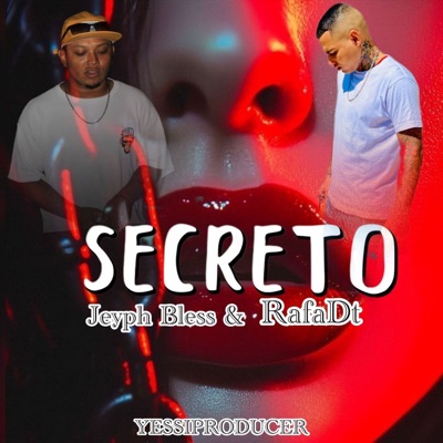 Secreto (feat. Rafa DT) - Single