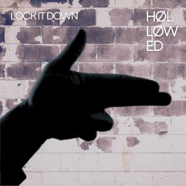 Lock It Down (Acoustic Version) HØLLØWED