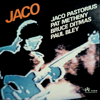 Jaco - Jaco Pastorius, Pat Metheny, Bruce Ditmas & Paul Bley