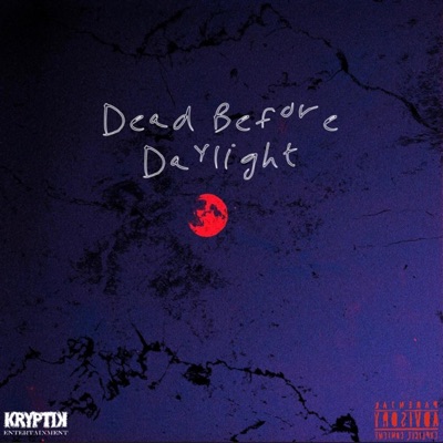 Dead Before Daylight