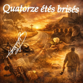 Quatorze étés brisés