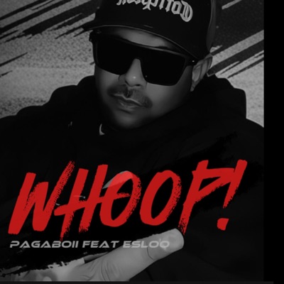 WHOOP (feat. Eslo) - Single