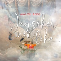 Jag söker min like - Single - Malou Berg