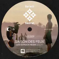 Saison des feux — Soleil Secret