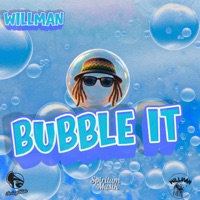 Bubble It - Single - WillMan