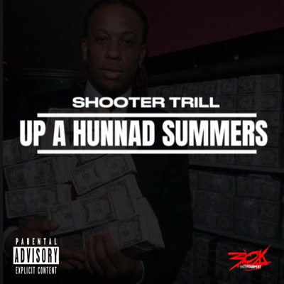 Up A Hunnad Summers - Single